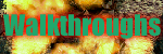 Walkthroughs
